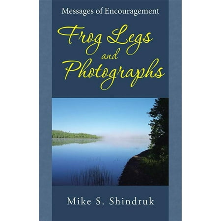 Frog Legs and Photographs - eBook