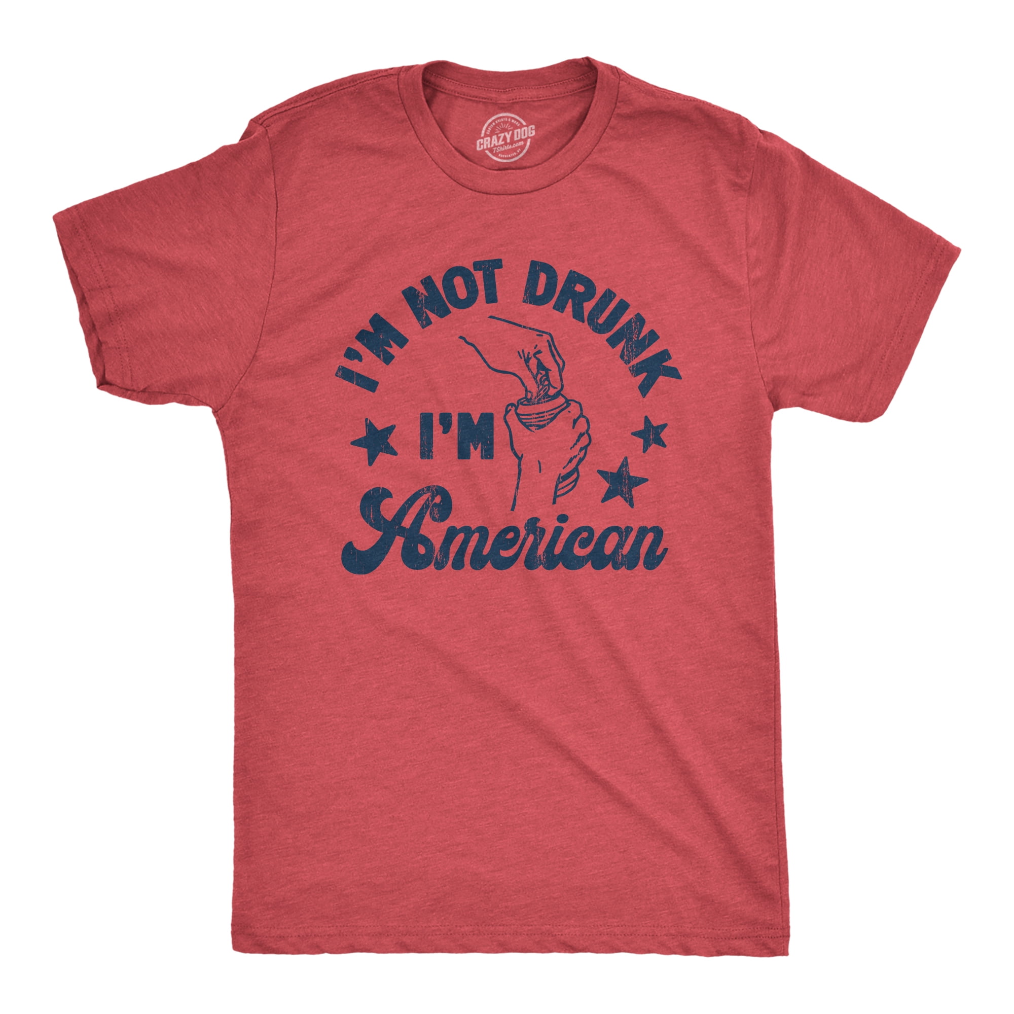 Mens Im Not Im American T Shirt Sarcastic Fourth Of July Party Drinking Tee Guys (Heather Red) - M Graphic Tees -