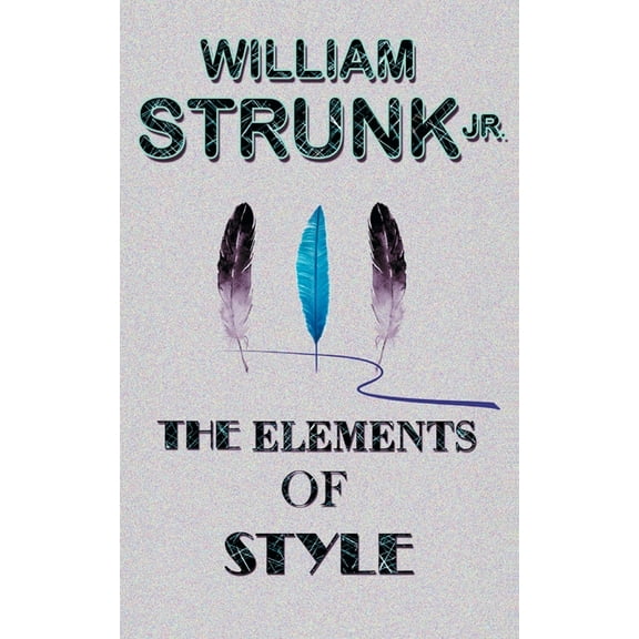 The Elements of Style, (Paperback)