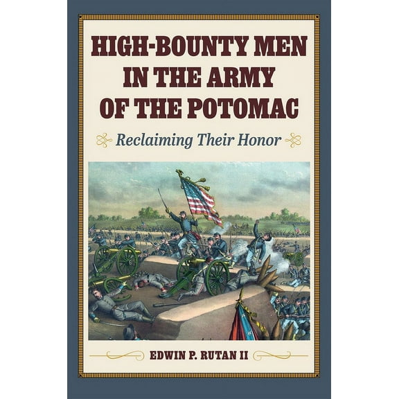 High-Bounty Men in the Army of the Potomac, (Paperback)