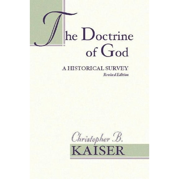 The Doctrine of God (Paperback)