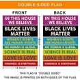 thumbnail image 2 of Gay Pride Garden Flag 12x18 Inch for in This House We Believe Science Is Real Black Lives Matter Double Sided Vertical Burlap Flag for Outdoor Decorations, 2 of 6