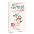 thumbnail image 3 of Aquello Que No Te Dijeron, de Víctor Hernández, Planeta, 3 of 3