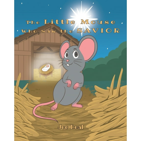 The Little Mouse Who Saw the Savior, (Paperback)