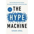thumbnail image 1 of Pre-Owned The Hype Machine: How Social Media Disrupts Our Elections, Our Economy, and Our Health--and How We Must Adapt (Paperback) 0593240405 9780593240403, 1 of 2
