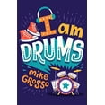 thumbnail image 1 of Pre-Owned I Am Drums, 9781328900135, 1328900134, Paperback, Reprint edition, 1 of 1