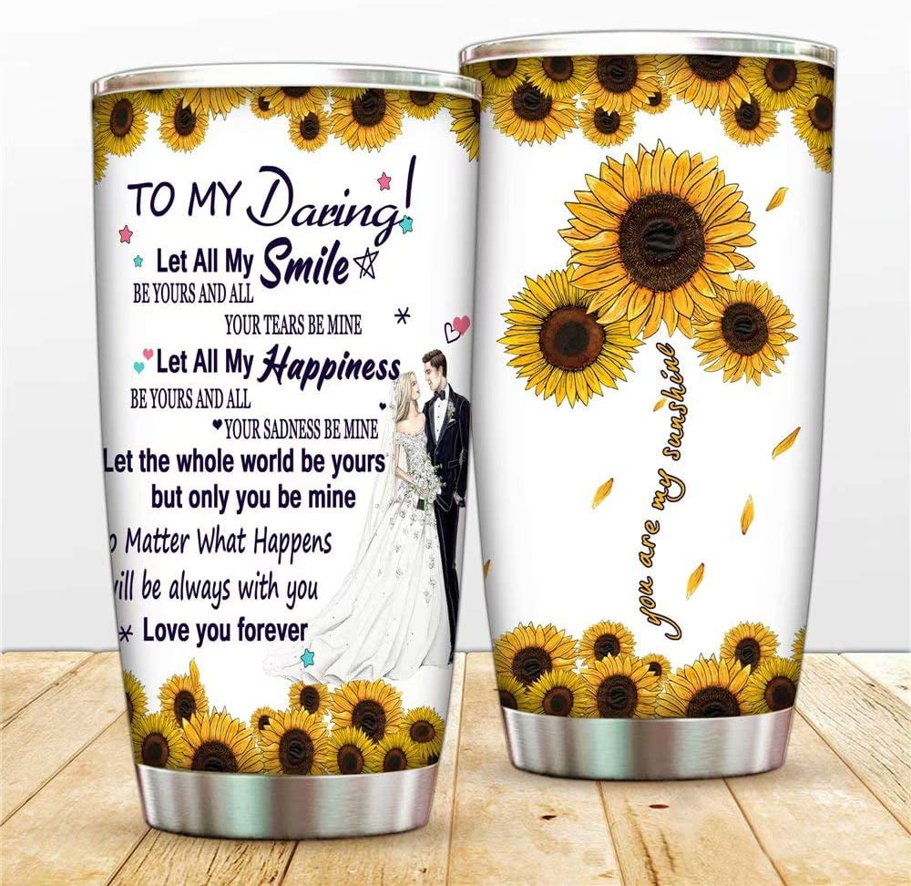 Download Darling Tumblers Be Always With You Tumbler Cup Sunflower To Boyfriend Girlfriend Travel Mug You Are My Sunshine Coffee Cups 20oz Double Wall Inspiring Quote Vacuum Insulated Thermal Cup Walmart Com