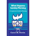 thumbnail image 2 of Layperson's Guide to Worship: What Happens Sunday Morning (Paperback), 2 of 2