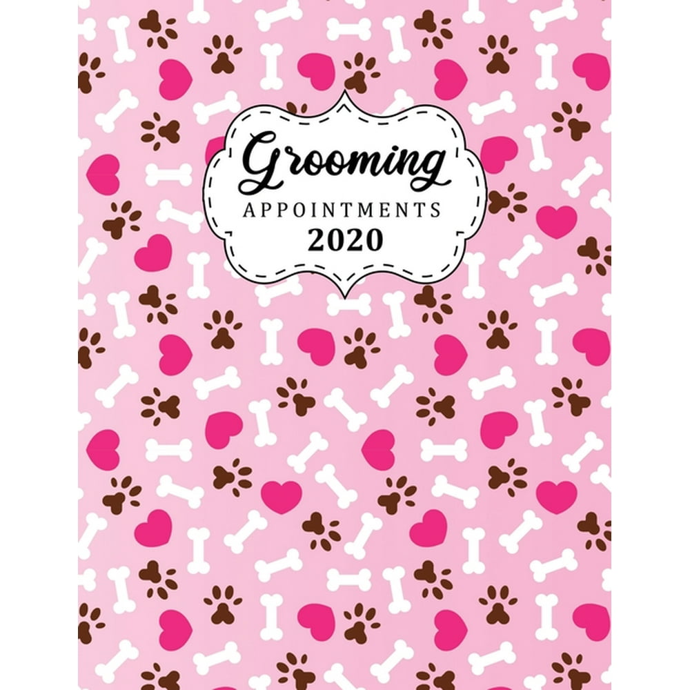 Grooming Appointments 2020 8.5" X 11" 8 column hourly appointment