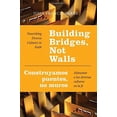 thumbnail image 2 of Building Bridges, Not Walls - Construyamos puentes, no muros : Nourishing Diverse Cultures in Faith – Alimentar a las diversas culturas en la fe (Paperback), 2 of 2