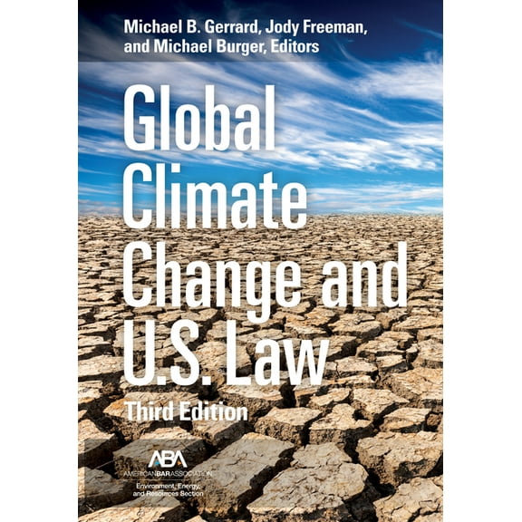 Global Climate Change and U.S. Law, Third Edition, (Paperback)