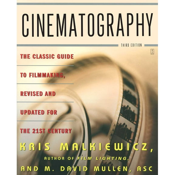 Cinematography : Third Edition (Edition 3) (Paperback)