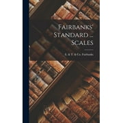 Fairbanks' Standard ... Scales (Hardcover)
