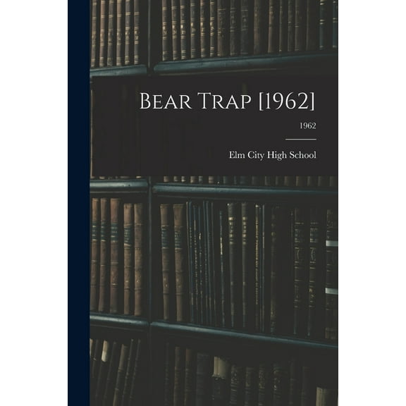 Bear Trap [1962]; 1962, (Paperback)