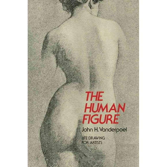 Human Figure, John H. Vanderpoel Paperback