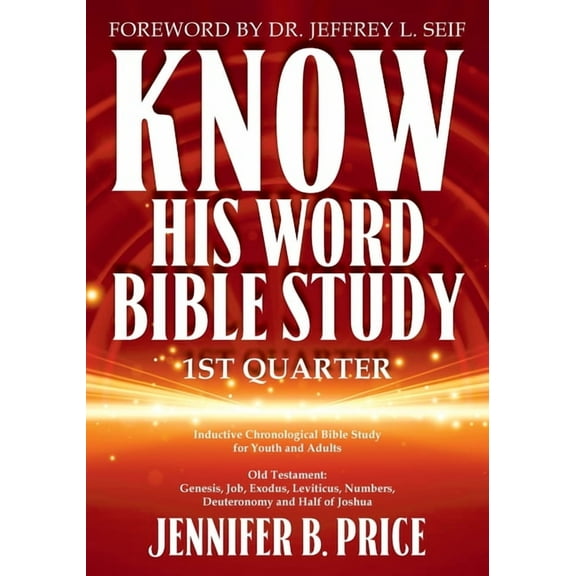 Know His Word Bible Study: 1st Quarter, (Paperback)