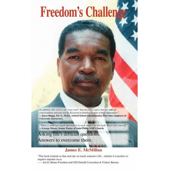 Freedom's Challenge: Asking Life's Difficult Questions. Answers to Overcome Them, (Hardcover)