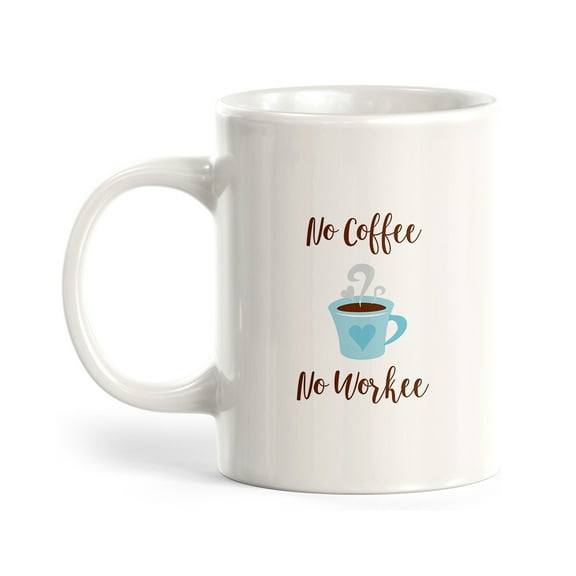 Designs ByLITA No coffee No Workee 11oz Plastic Coffee Mug