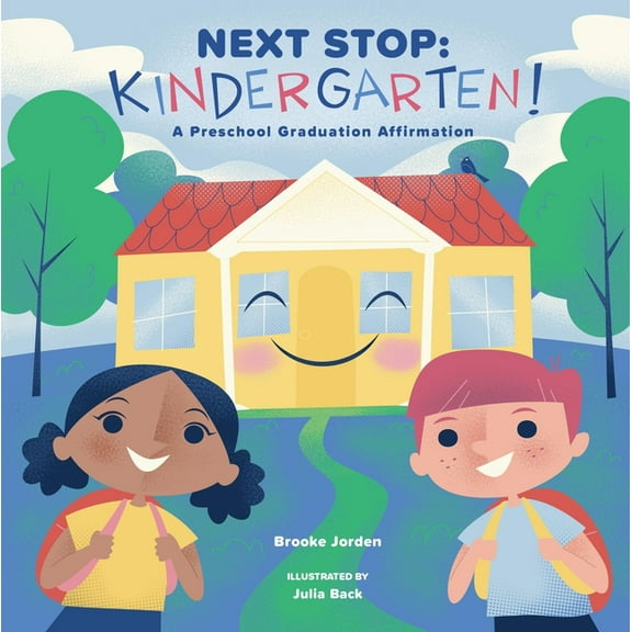 Next Stop: Kindergarten!: A Preschool Graduation Affirmation, (Board Book)