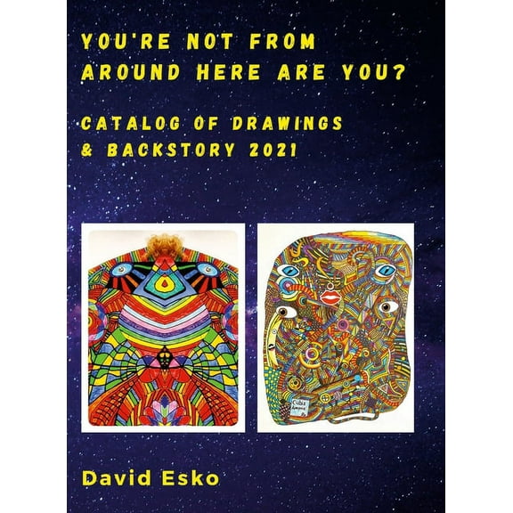 You're Not From Around Here... Are You?, (Hardcover)