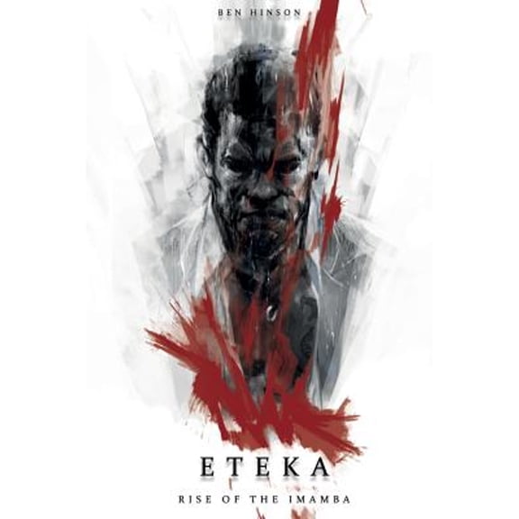 Eteka: Rise of the Imamba (Paperback) by Ben Hinson