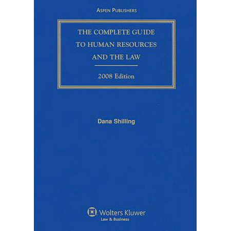 The Complete Guide to Human Resources and the Law 2008 Paperback