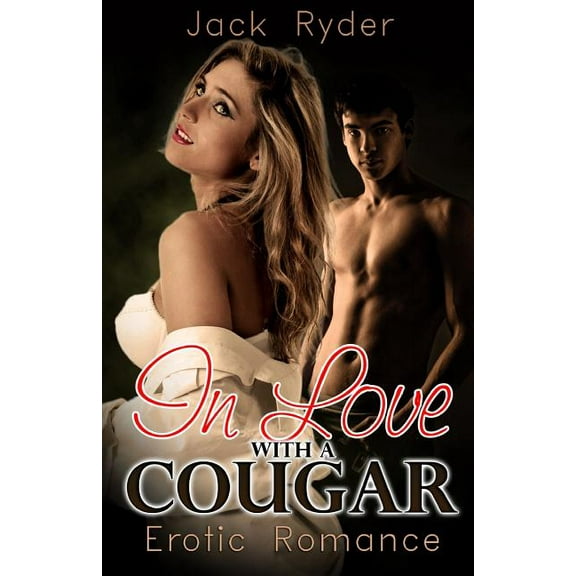 In Love with a Cougar: Erotic Romance