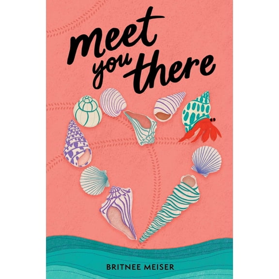 Meet You There, (Paperback)