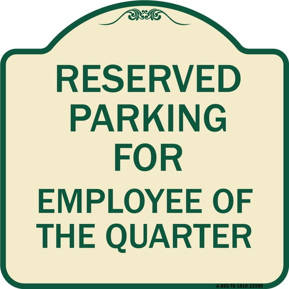 SignMission Designer Series Sign - Parking Reserved for Employee of the Quarter | Tan & Green 18" X 18" Heavy-Gauge Aluminum Architectural Sign | Made in the USA
