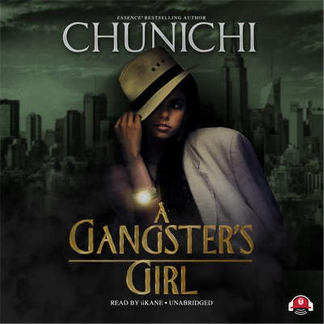 Blackstone Audio 9781538441350 A Gangsters Girl Audio Book