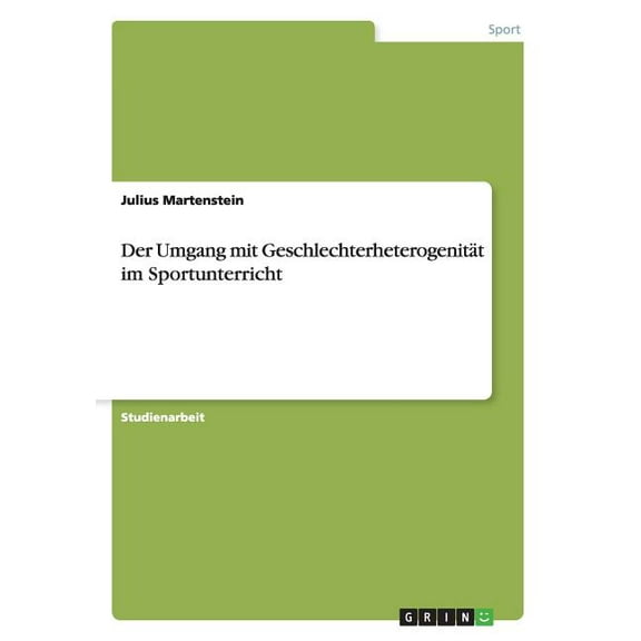 Der Umgang mit Geschlechterheterogenität im Sportunterricht (Paperback)