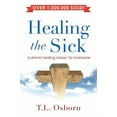 thumbnail image 2 of Healing the Sick: A Living Classic (Paperback), 2 of 2