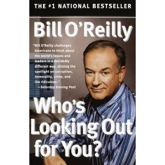 Pre-owned Who's Looking Out for You?, Paperback by O'Reilly, Bill, ISBN 0767913809, ISBN-13 9780767913805