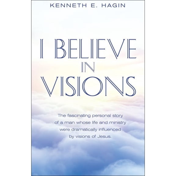 Pre-Owned I Believe in Visions: The Fascinating Personal Story of a Man Whose Life and Ministry Have Been Dramatically Influenced by Visions of Jesus (Faith Library Publications) Paperback