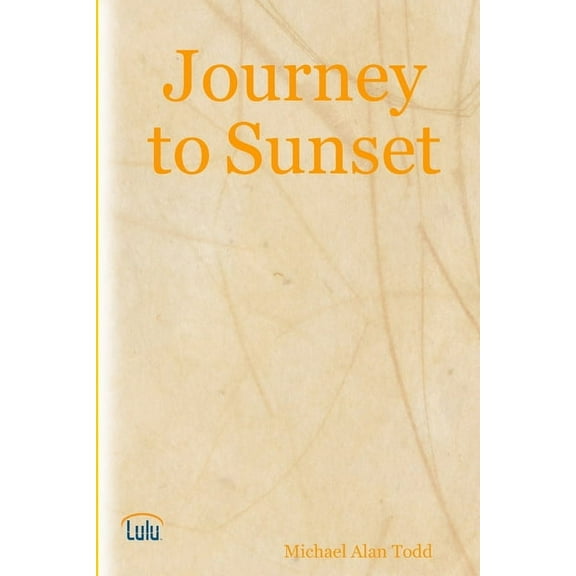 Journey to Sunset, (Paperback)