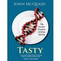 Tasty: The Art and Science of What We Eat (Audiobook)