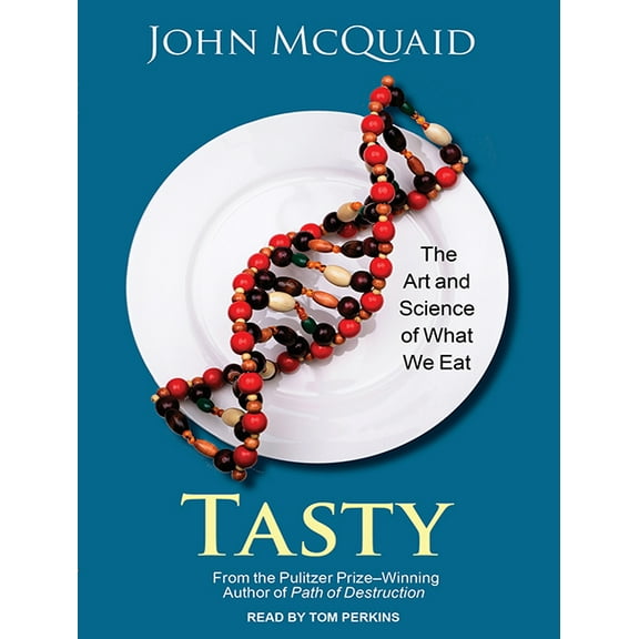 Tasty: The Art and Science of What We Eat (Audiobook)