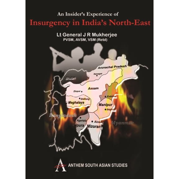 Pre-Owned Anthem Press India: Insider's Experience Insurgency India'hb (First Edition, First) (Hardcover)