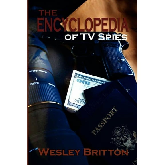 The Encyclopedia of TV Spies, (Paperback)