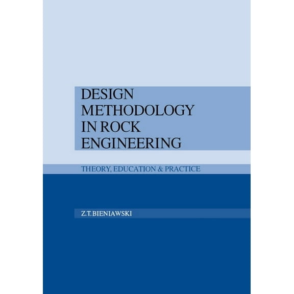 Design Methodology in Rock Engineering, (Paperback)