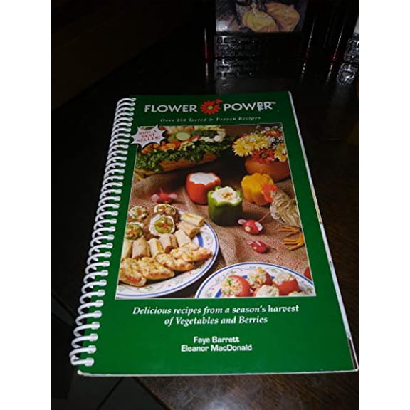 Pre-Owned Flower Power, over 200 tested & Proven Reciepes
