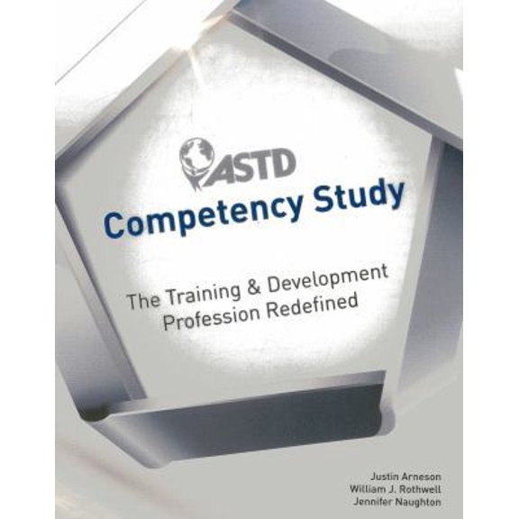 Pre-Owned ASTD Competency Study: The Training & Development Profession Redefined (Paperback) 1562868667 9781562868666