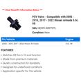thumbnail image 2 of PCV Valve - Compatible with 2005 - 2015, 2017 - 2022 Nissan Armada 5.6L V8 2006 2007 2008 2009 2010 2011 2012 2013 2014 2018 2019 2020 2021, 2 of 2