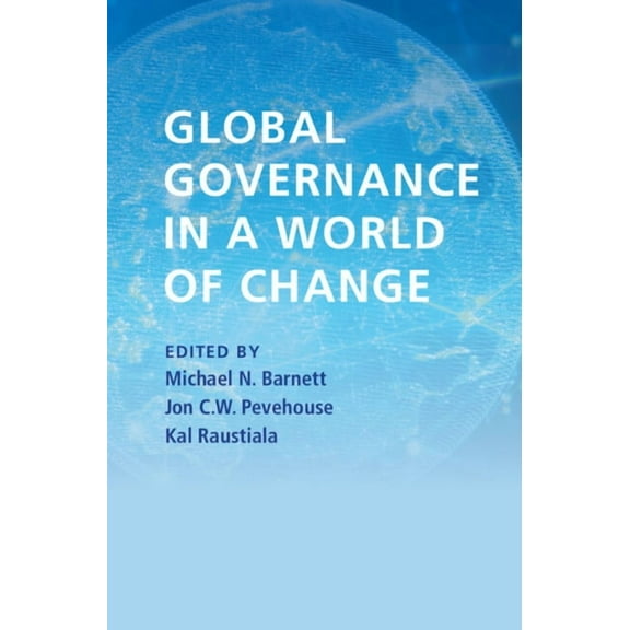 Global Governance in a World of Change, (Paperback)