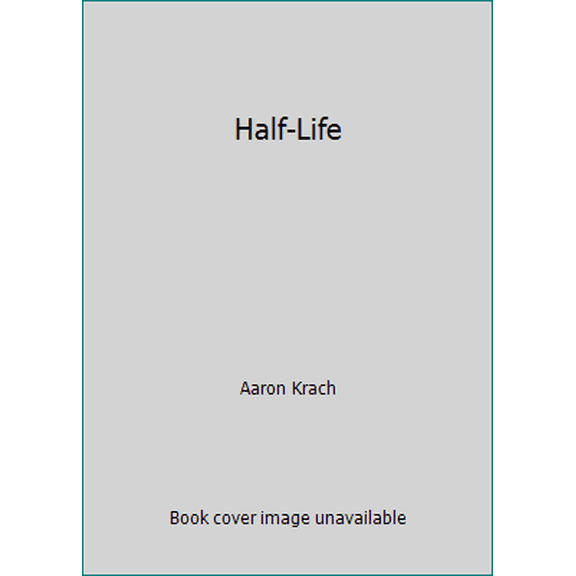 Pre-Owned Half-Life (Hardcover) 0739448536 9780739448533