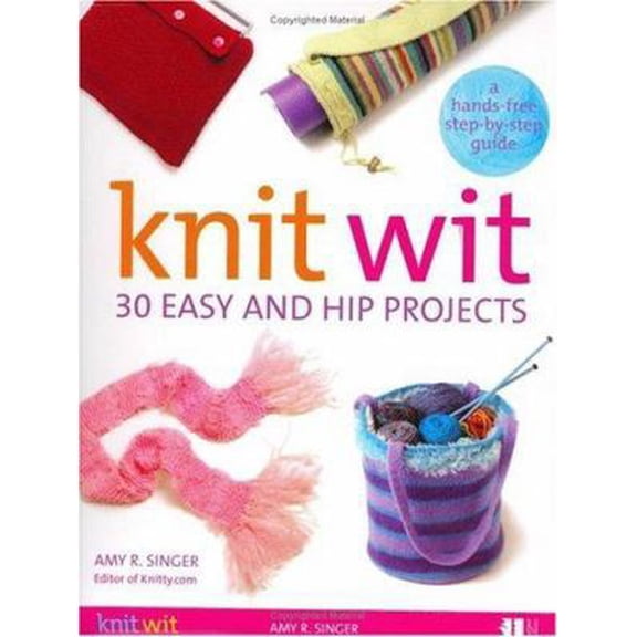 Pre-Owned Knit Wit: 30 Easy and Hip Projects (Spiral-bound) 0060740701 9780060740702
