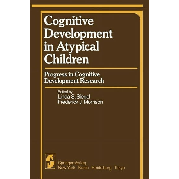 Cognitive Development in Atypical Children: Progress in Cognitive Development Research, (Paperback)