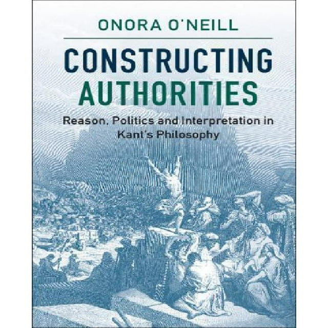 Autorités Constructurantes: Raison, Politique et Interprétation dans la Philosophy de Kant