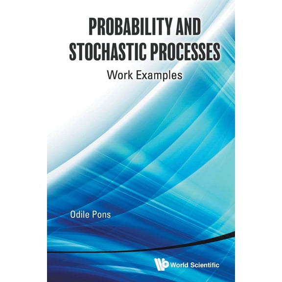 Probability and Stochastic Processes: Work Examples, (Paperback)