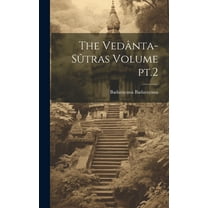 The Vedânta-sûtras Volume pt.2 (Hardcover)